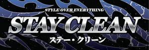 STAY CLEAN STYLE OVER EVERYTHING SLAP